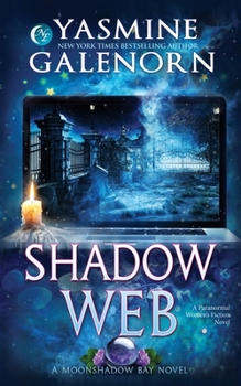 Shadow Web - Book #5 of the Moonshadow Bay