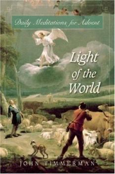 Paperback Light of the World: Daily Meditations for Advent Book
