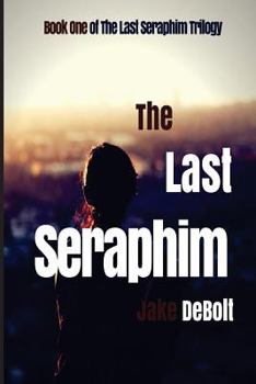 Paperback The Last Seraphim Book