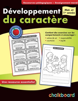 Developpement Du Caractere Mat-1 (Character Education Activities)