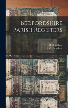 Hardcover Bedfordshire Parish Registers; v.42 Book