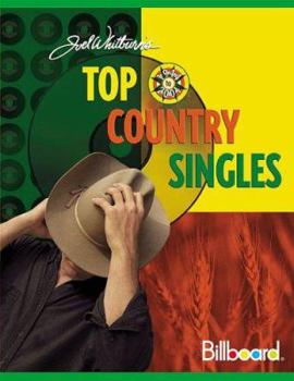 Hardcover Top Country Singles, 1944 to 2001: Chart Data Compiled from Billboard's Country Singles Charts, 1944-2001 Book