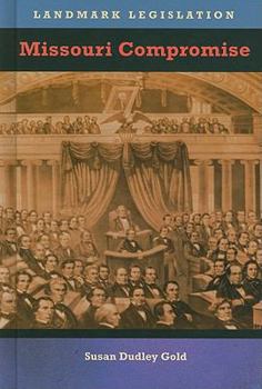 Missouri Compromise - Book  of the Landmark Legislation