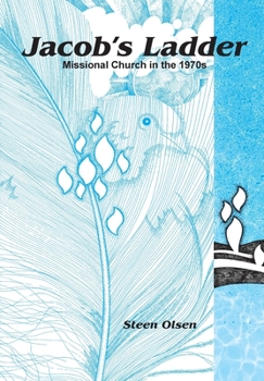 Paperback Jacob's Ladder: Missional Church in the 1970s Book