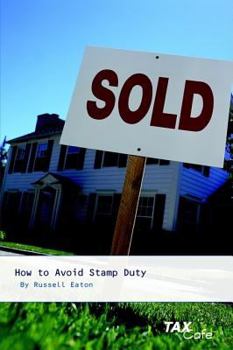 Paperback How to Avoid Stamp Duty Book