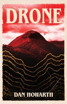 Drone: A Weird Horror Novella