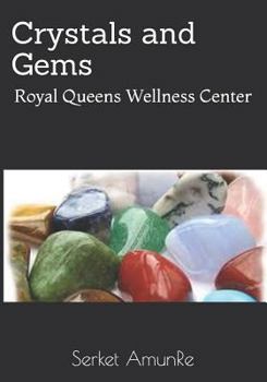 Paperback Crystals and Gems: Royal Queens Wellness Center Book