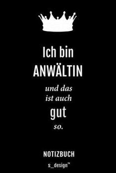 Notizbuch f�r Anw�lte / Anwalt / Anw�ltin: Originelle Geschenk-Idee [120 Seiten kariertes blanko Papier]