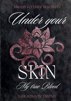 Paperback Under your Skin - My true blood Book