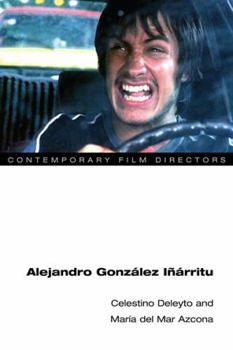 Alejandro González Iñárritu - Book  of the Contemporary Film Directors