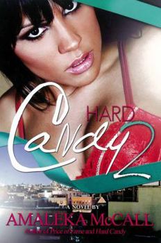 Hard Candy 2: Secrets Uncovered - Book #2 of the Hard Candy