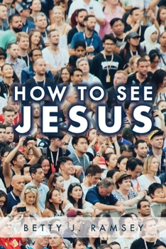Paperback How to See Jesus Book