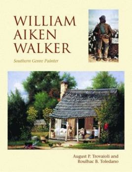 Hardcover William Aiken Walker: Southern Genre Painter Book