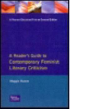 Paperback A Readers Guide to Contemporary Feminist Literary Criticism Book