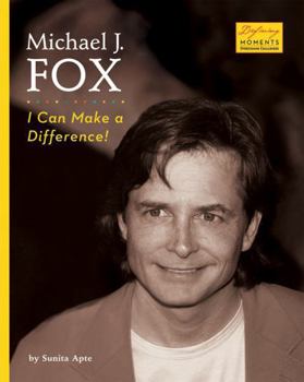 Unknown Binding Michael J. Fox: I Can Make a Difference! Book