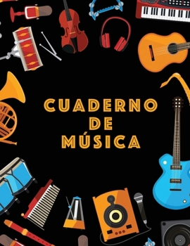 Cuaderno De Musica: Músicos Composición Libro Instrumento Manuscrito Personal Papel Piano Guitarra Estándar 13 Bastón Cuaderno grande / Diario Regalo ... Tapa blanda, Acabado mate (Spanish Edition)