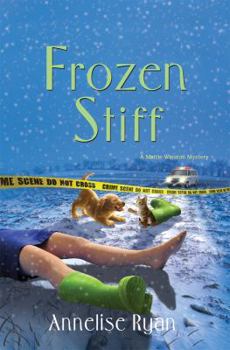 Frozen Stiff - Book #3 of the Mattie Winston Mystery