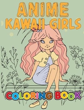 Paperback Anime Coloring Book Kawaii Girls Book