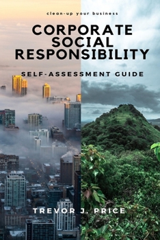 Paperback Corporate Social Responsibility: Self-Assessment Guide Book