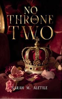 Paperback No Throne for Two: A Journey Through Love, Betrayal, and Redemption Book