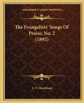 Paperback The Evangelists' Songs Of Praise, No. 2 (1892) Book