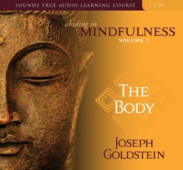 Audio CD Abiding in Mindfulness, Volume 1: The Body [With Study Guide] Book