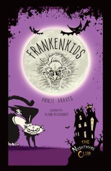 Frankenkids - Book #5 of the Nightmare Club