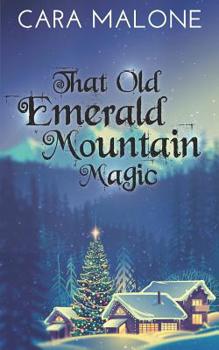 Paperback That Old Emerald Mountain Magic: A Christmas/Holiday Lesbian Romance Book