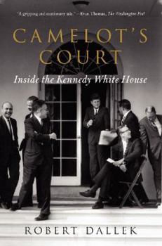 Paperback Camelot's Court: Inside the Kennedy White House Book