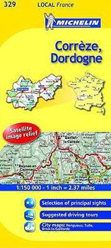 Map Michelin Map France: Corrèze, Dordogne 329 (Michelin Local Maps) [French] Book