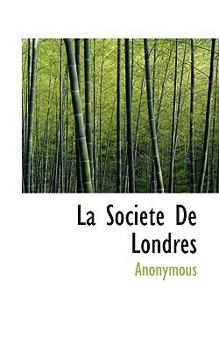 Paperback La Soci T de Londres Book