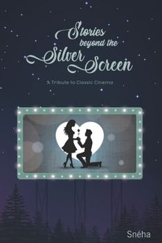 Paperback Stories beyond the Silver Screen: A Tribute to Classic Cinema Book