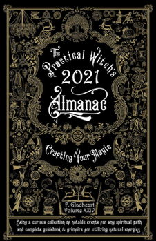 Paperback The Practical Witch's Almanac 2021: Crafting Your Magic Book