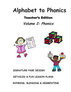 Paperback ALPHABET to PHONICS, Teacher's Edition, Volume 2: Volume 2: Phonics Book