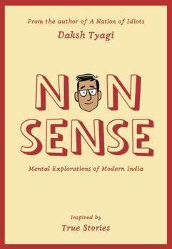 Paperback Nonsense: Mental Explorations of Modern India Book