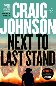 Next to Last Stand - Book #16 of the Walt Longmire