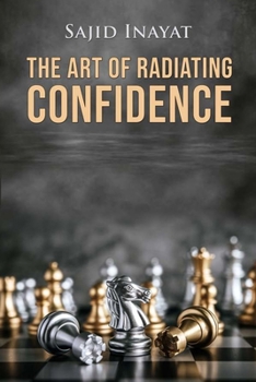 Paperback The Art of Radiating Confidence Book