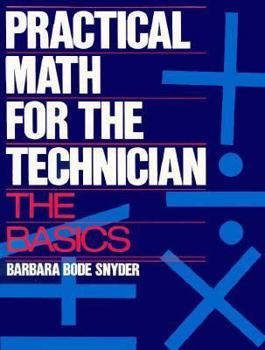 Paperback Practical Math for the Technician: The Basics Book