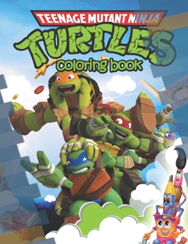 Paperback Teenage Mutant Ninja Turtles Coloring Book: Amazing Coloring Book With Super Excited Images For Kids Ages 4-8 Book