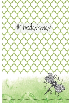 #theDavisway: Lime Dragonfly 6 x 9 inch 120 Pages Dot Grid Journal Diary Notebook for the Davis Family
