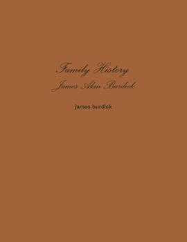 Paperback Family History James Alan Burdick Book