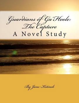 Paperback Guardians of Ga'Hoole: The Capture: A Novel Study Book