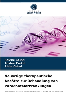 Paperback Neuartige therapeutische Ansätze zur Behandlung von Parodontalerkrankungen [German] Book