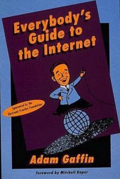 Paperback Everybody's Guide to the Internet Book