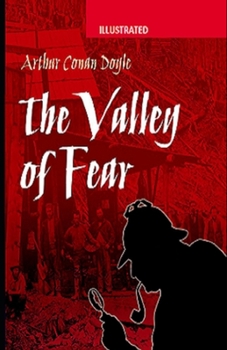 The Valley of Fear Illustrated