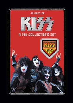 Paperback 12 Days of Kiss: A Pin Collector's Set Book