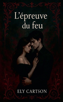 Paperback L'épreuve du feu [French] Book