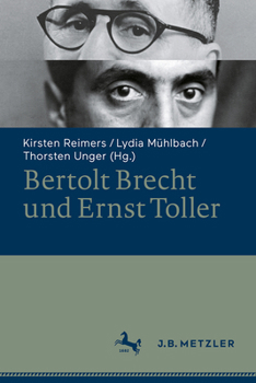 Bertolt Brecht und Ernst Toller (German Edition)