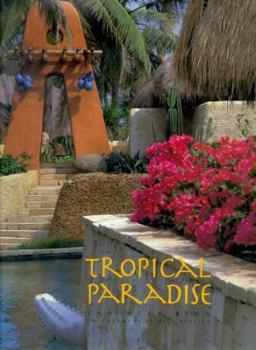 Hardcover Tropical Paradises: Lifestyle, Resorts of Asia Book
