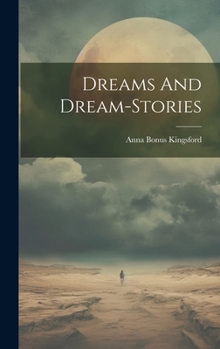 Hardcover Dreams And Dream-stories Book